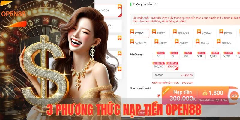 3 Phương thức nạp tiền OPEN88
