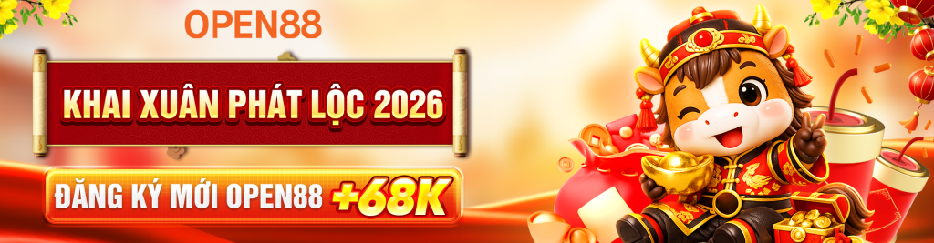 OPEN88 khai xuân phát lộc - Đăng ký mới OPEN88 +68k banner
